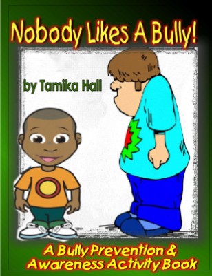 Nobody Likes A Bully (African American Edition)