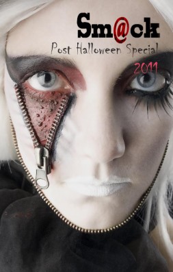 Sm@ck Fashion ( Post Halloween Special 2011)