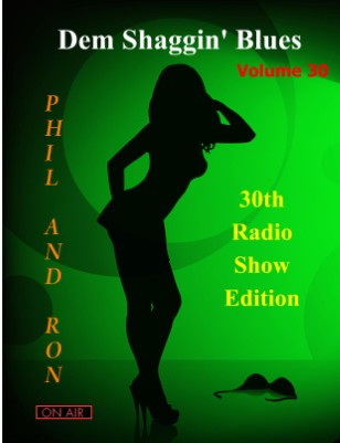 Dem Shaggin' Blues Radio Show # 30