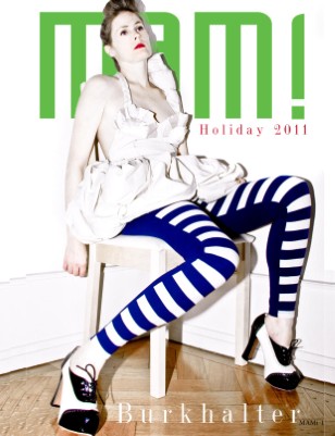 MAMI MAGAZINE HOLIDAY 2011 BURKHALTER ISSUE