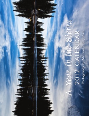 A Year in the Sierra 2012 Calendar