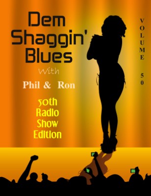 Dem Shaggin' Blues Show # 50