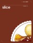 Slice 1st Edition Vol. 1