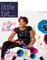 Little Bit Magazine - Holiday Issue