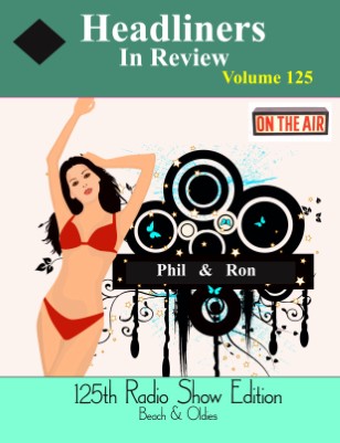 Headliners In Review Radio Show # 125