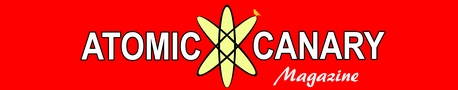 Atomic Canary Magazine
