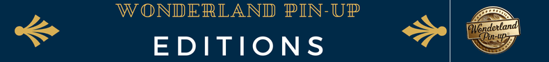 Wonderland Pin-up Editions