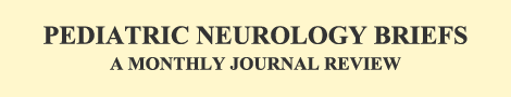 Pediatric Neurology Briefs | 1987-2020