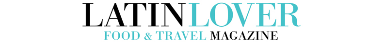Latin Lover Food & Travel Magazine